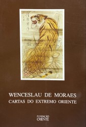 CARTAS DO EXTREMO ORIENTE. Organização, introduçao e notas de Daniel Pires.